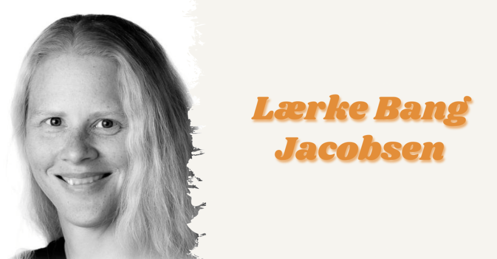 Interview with Lærke Bang&nbsp;Jacobsen