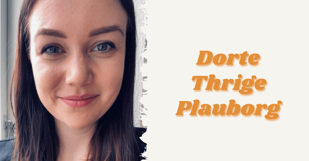 Interview with Dorte Thrige&nbsp;Plauborg