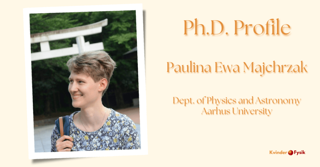 Ph.D. Profile: Paulina Ewa&nbsp;Majchrzak