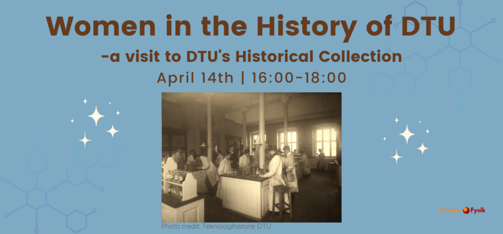 Women in the History of&nbsp;DTU