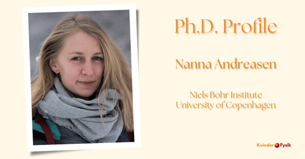 Ph.D. Profile: Nanna&nbsp;Andreasen