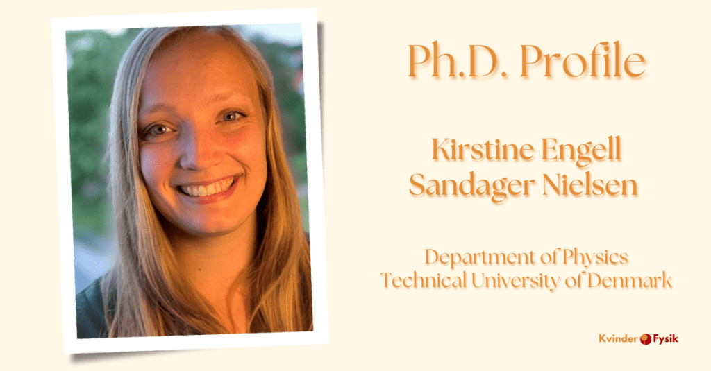 Ph.D. Profile: Kirstine Engell Sandager&nbsp;Nielsen