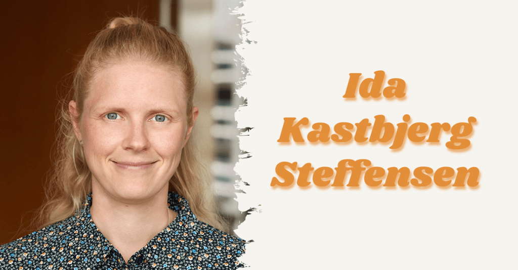 Interview with Ida Kastbjerg&nbsp;Steffensen