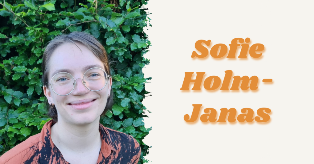 Interview with Sofie&nbsp;Holm-Janas