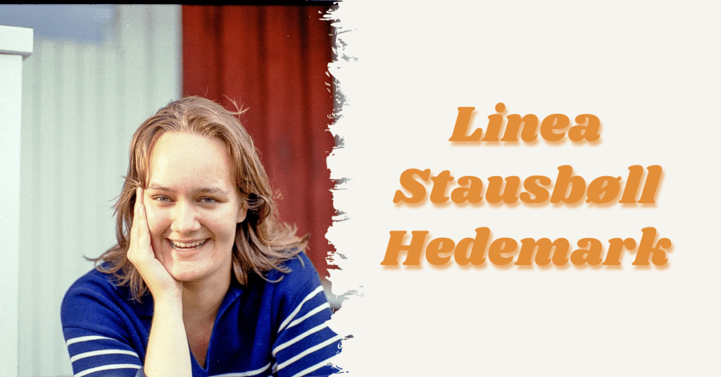 Interview with Linea Stausbøll&nbsp;Hedemark