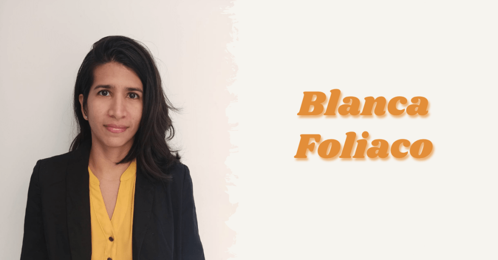 Interview with Blanca&nbsp;Foliaco