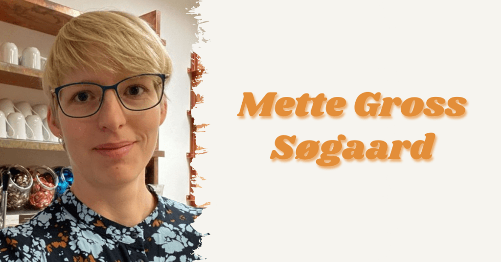 Interview with Mette Gross&nbsp;Søgaard
