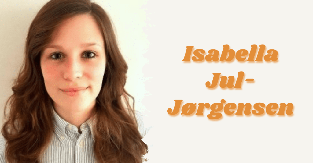 Interview with Isabella&nbsp;Jul-Jørgensen