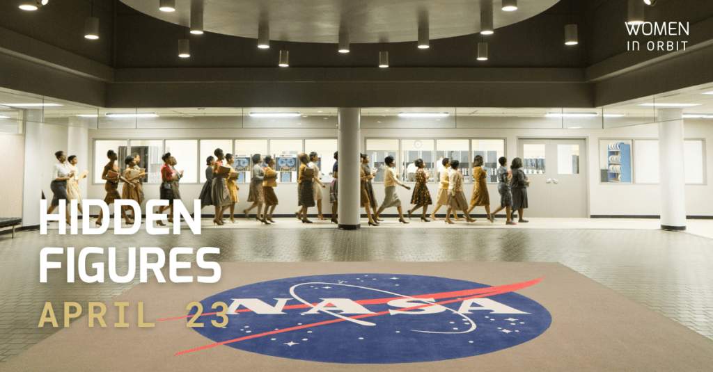 Hidden Figures – Women in&nbsp;Orbit