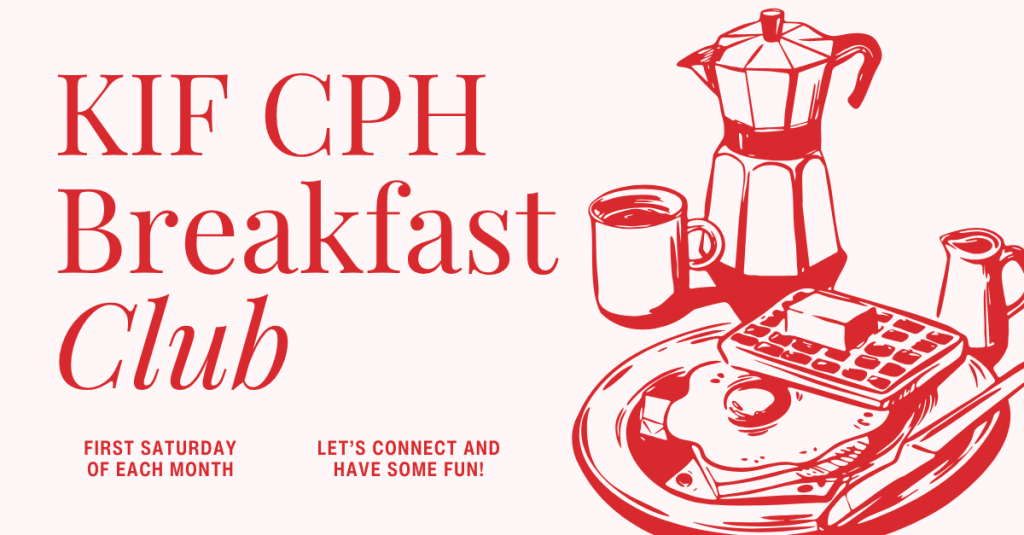 KIF CPH Breakfast&nbsp;Club